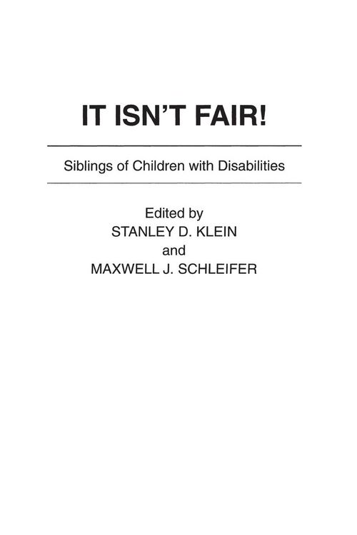 Produktbild: It Isn't Fair! Siblings of Children with Disabilities