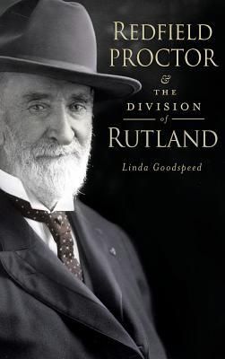 Produktbild: Redfield Proctor & the Division of Rutland
