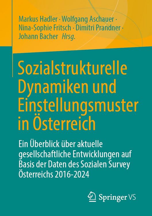 Produktbild: Sozialstrukturelle Dynamiken und Einstellungsmuster in &Ouml;sterreich