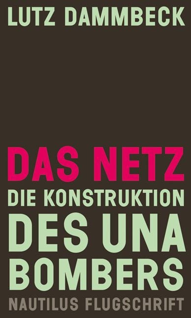 Produktbild: Das Netz – Die Konstruktion des Unabombers