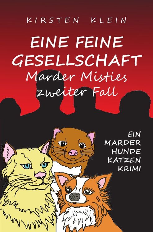 Produktbild: Marder-Hunde-Katzen-Krimi-Trilogie / Eine feine Gesellschaft