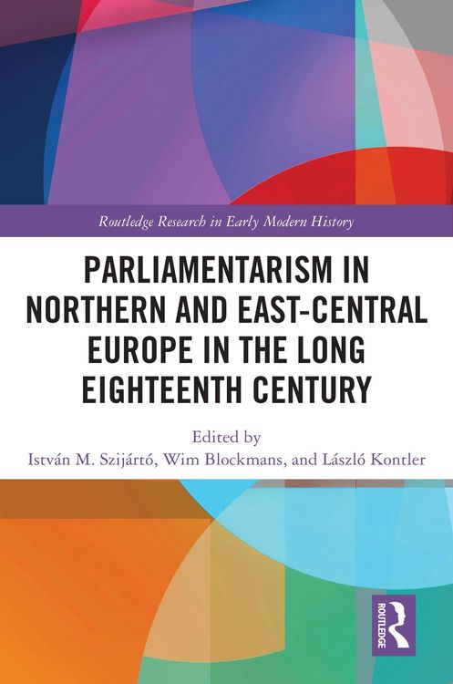 Produktbild: Parliamentarism in Northern and East-Central Europe in the Long Eighteenth Century