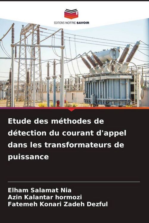 Produktbild: Etude des m&eacute;thodes de d&eacute;tection du courant d'appel dans les transformateurs de puissance