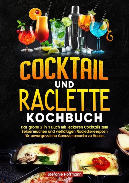 Produktbild: Cocktail und Raclette Kochbuch