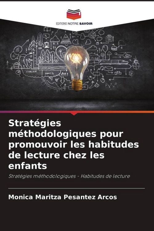 Produktbild: Strat&eacute;gies m&eacute;thodologiques pour promouvoir les habitudes de lecture chez les enfants