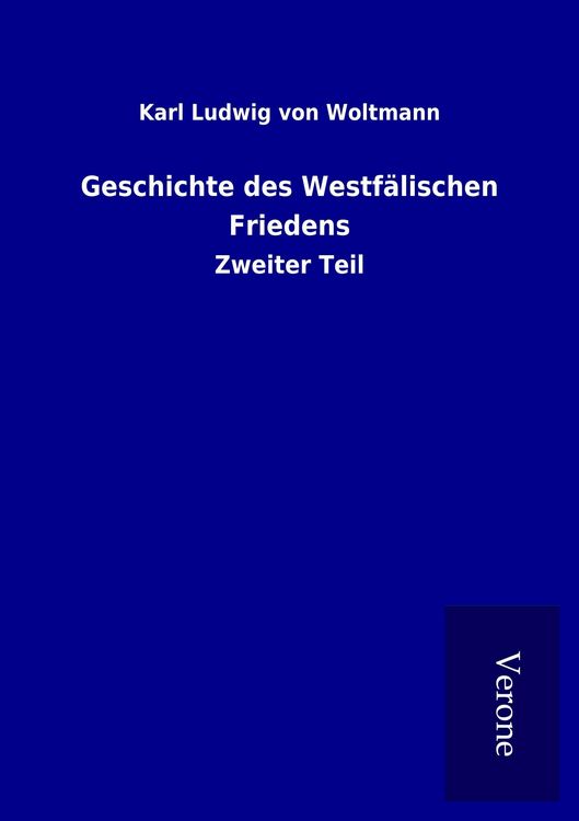 Produktbild: Geschichte des Westf&auml;lischen Friedens