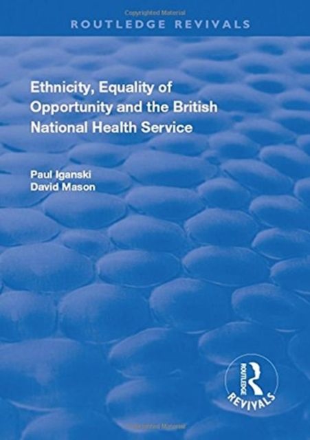 Produktbild: Iganski, P: Ethnicity, Equality of Opportunity and the Briti