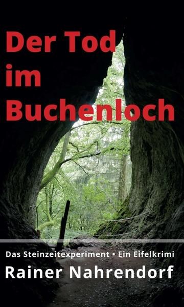 Produktbild: Der Tod im Buchenloch. Das Steinzeitexperiment