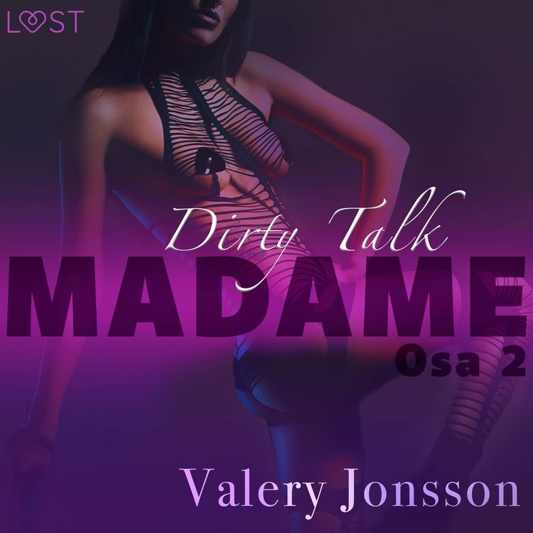 Produktbild: Madame 2: Dirty talk &ndash; eroottinen novelli