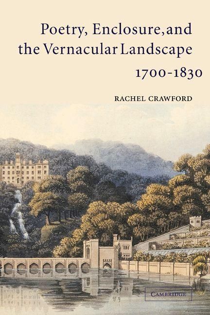 Produktbild: Poetry, Enclosure, and the Vernacular Landscape, 1700 1830