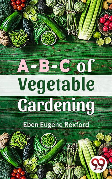 Produktbild: A-B-C Of Vegetable Gardening