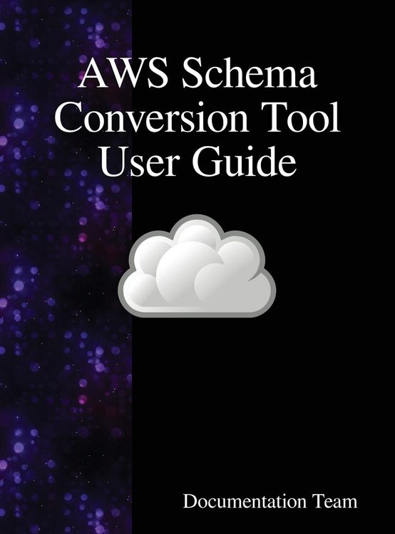 Produktbild: AWS Schema Conversion Tool User Guide
