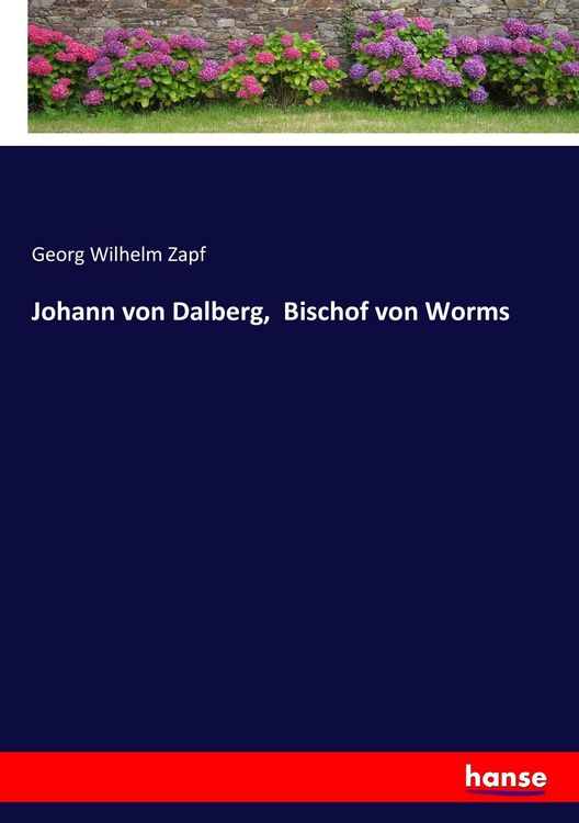 Produktbild: Johann von Dalberg, Bischof von Worms