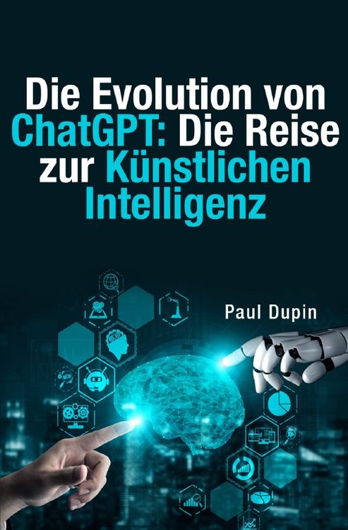Produktbild: Die Evolution von ChatGPT: