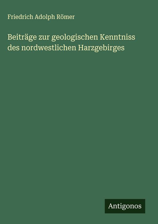 Produktbild: Beitr&auml;ge zur geologischen Kenntniss des nordwestlichen Harzgebirges