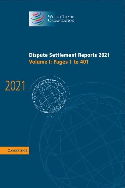 Produktbild: Dispute Settlement Reports 2021: Volume 1, 1-401
