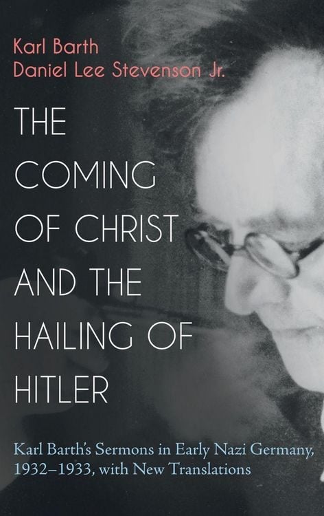 Produktbild: The Coming of Christ and the Hailing of Hitler