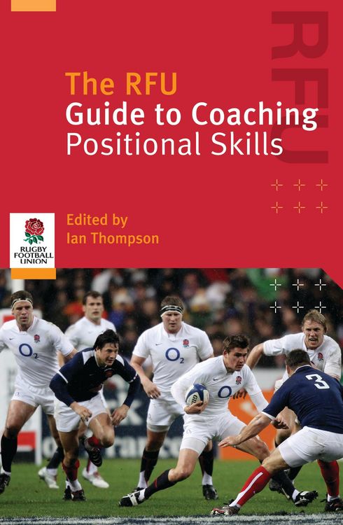 Produktbild: The RFU Guide to Coaching Positional Skills