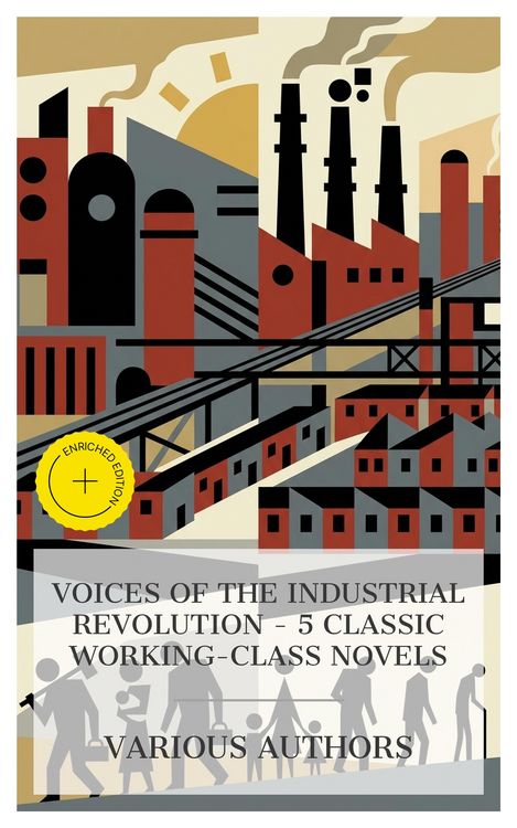 Produktbild: Voices of the Industrial Revolution - 5 Classic Working-Class Novels