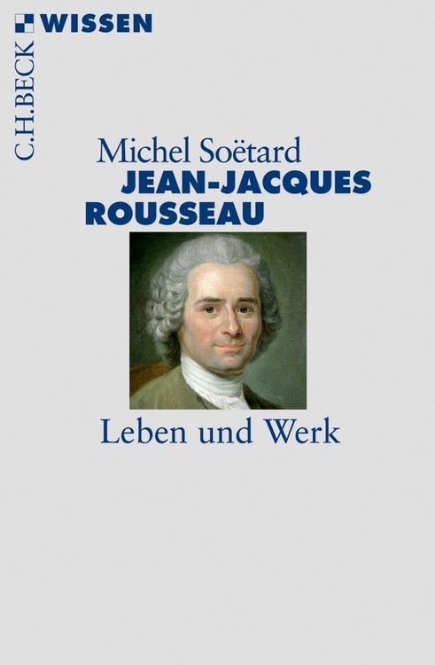 Bild vom Artikel Jean-Jacques Rousseau vom Autor Michel Soëtard