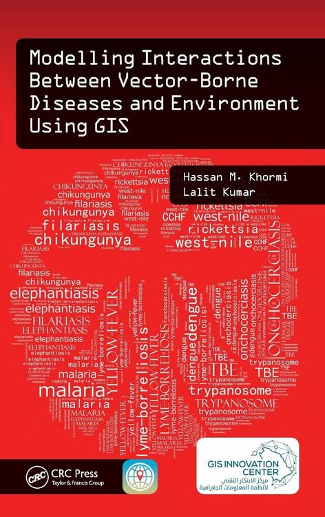 Produktbild: Modelling Interactions Between Vector-Borne Diseases and Environment Using GIS