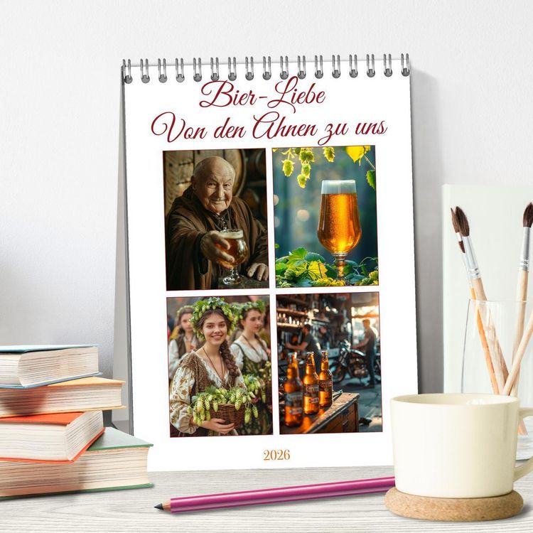 Produktbild: Bier-Liebe Von den Ahnen zu uns (Tischkalender 2026 DIN A5 hoch), CALVENDO Monatskalender