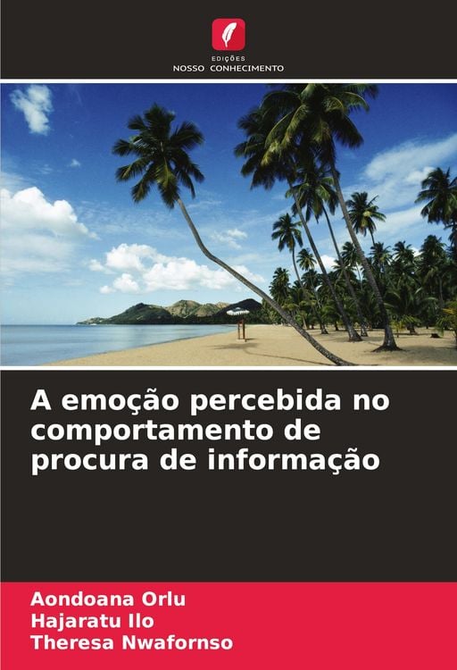 Produktbild: A emo&ccedil;&atilde;o percebida no comportamento de procura de informa&ccedil;&atilde;o