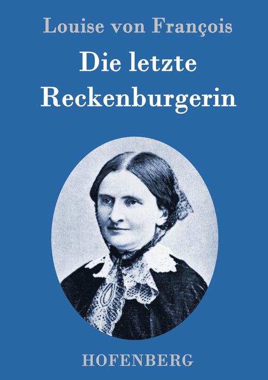 Produktbild: Die letzte Reckenburgerin