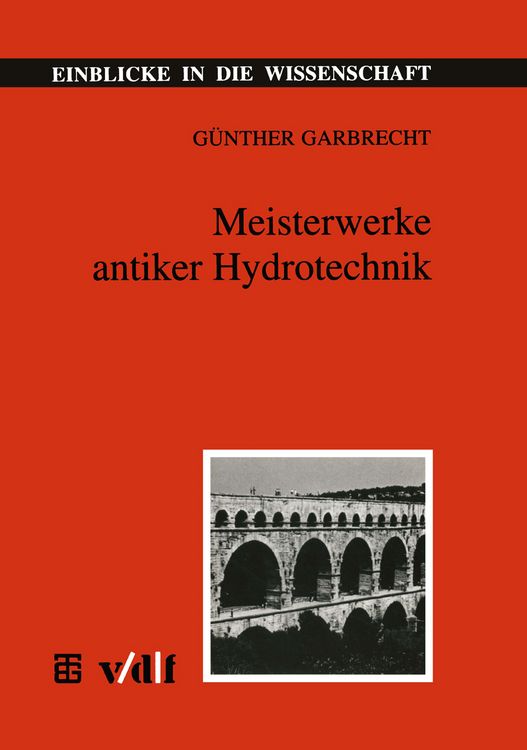 Produktbild: Meisterwerke antiker Hydrotechnik