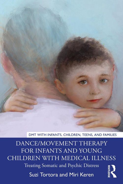 Produktbild: Dance/Movement Therapy for Infants and Young Children with Medical Illness