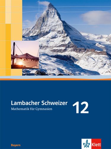 Produktbild: Lambacher Schweizer. 12. Schuljahr. Sch&uuml;lerbuch. Bayern