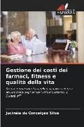 Produktbild: Gestione dei costi dei farmaci, fitness e qualit&agrave; della vita