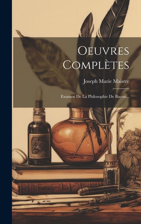 Produktbild: Oeuvres Compl&egrave;tes: Examen De La Philosophie De Bacon...