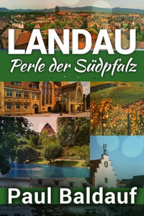 Produktbild: LANDAU Perle der S&uuml;dpfalz