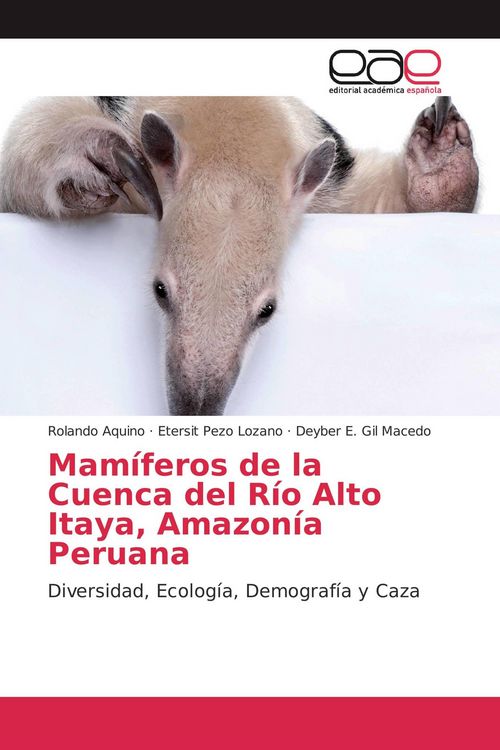 Produktbild: Mam&iacute;feros de la Cuenca del R&iacute;o Alto Itaya, Amazon&iacute;a Peruana