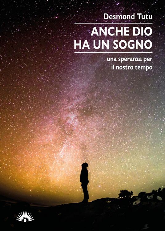 Produktbild: Anche Dio ha un sogno. Una speranza per il nostro tempo