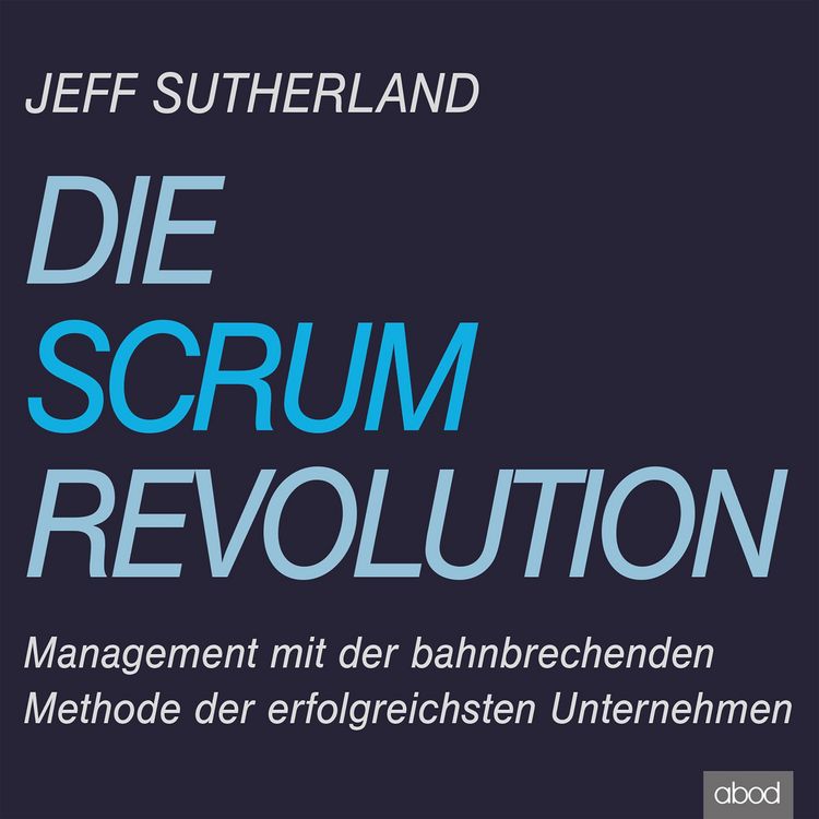 Produktbild: Die Scrum-Revolution