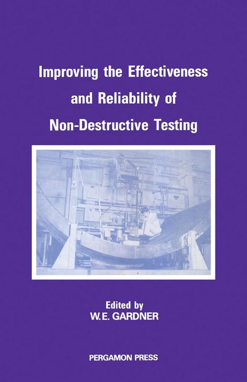 Produktbild: Improving the Effectiveness and Reliability of Non-Destructive Testing