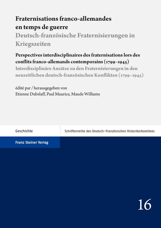 Produktbild: Fraternisations franco-allemandes en temps de guerre / Deutsch-franz&ouml;sische Fraternisierungen in Kriegszeiten