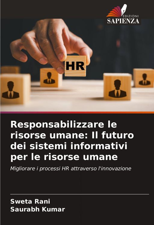 Produktbild: Responsabilizzare le risorse umane: Il futuro dei sistemi informativi per le risorse umane