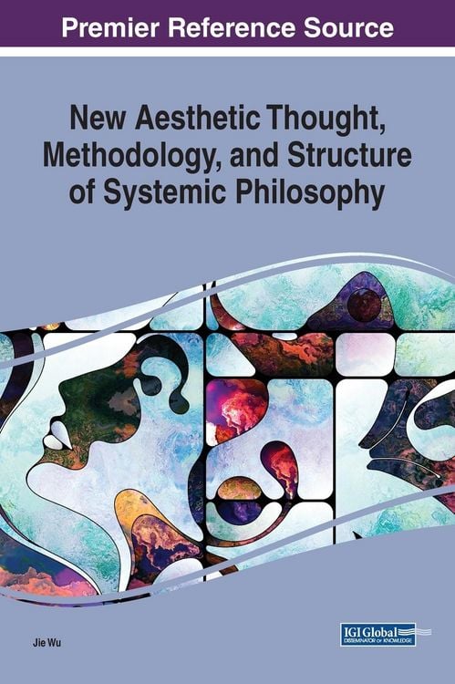 Produktbild: New Aesthetic Thought, Methodology, and Structure of Systemic Philosophy