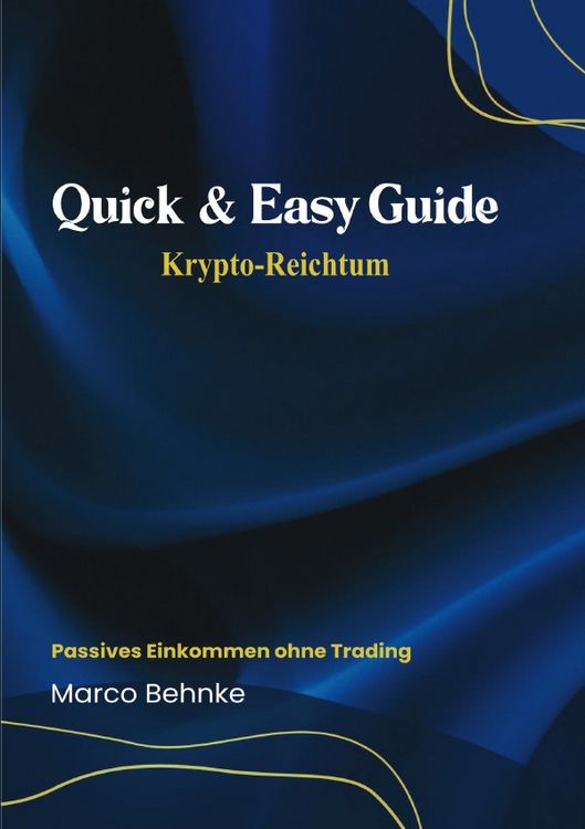 Produktbild: Quick &amp; Easy Guide Krypto- Reichtum