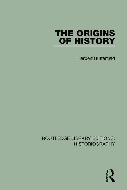 Produktbild: Butterfield, H: The Origins of History
