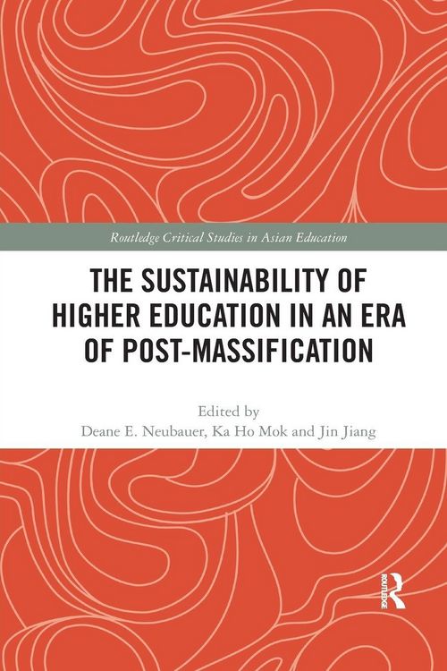 Produktbild: The Sustainability of Higher Education in an Era of Post-Massification