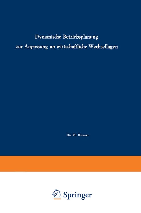 Produktbild: Dynamische Betriebsplanung zur Anpassung an wirtschaftliche Wechsellagen
