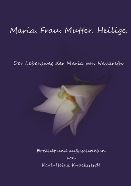 Produktbild: Maria. Frau. Mutter. Heilige.