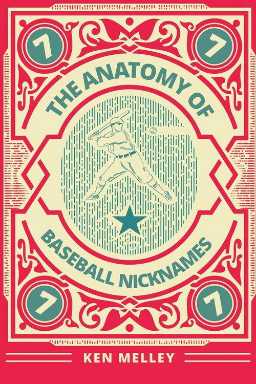 Produktbild: The Anatomy of Baseball Nicknames