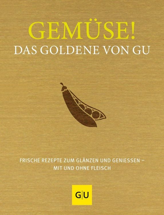 Produktbild: Gem&uuml;se! Das Goldene von GU