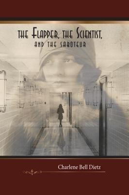 Produktbild: The Flapper, the Scientist, and the Saboteur