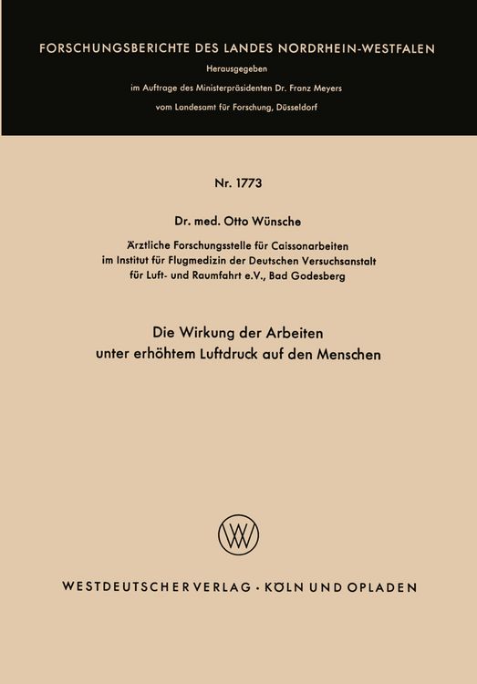 Produktbild: Die Wirkung der Arbeiten unter erh&ouml;htem Luftdruck auf den Menschen